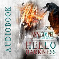 Hello Darkness: Urban Fantasy Romance - Ann Gimpel