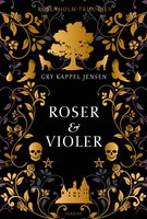Roser og violer - Gry Kappel Jensen