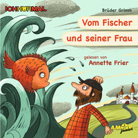 Vom Fischer und seiner Frau - Prominente lesen Märchen - Brüder Grimm