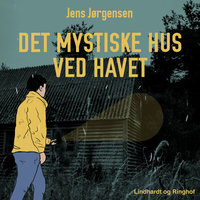 Det mystiske hus ved havet - Jens Jørgensen