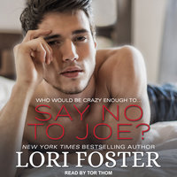 Say No to Joe? - Lori Foster