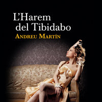 L'Harem del Tibidabo - Andreu Martín