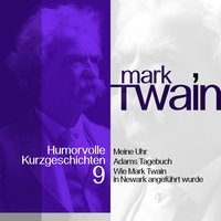 Mark Twain: Humorvolle Kurzgeschichten - Band 9 - Mark Twain