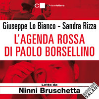 L'agenda rossa di Paolo Borsellino - Sandra Rizza, Giuseppe Lo Bianco