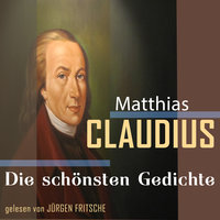 Die schönsten Gedichte - Matthias Claudius