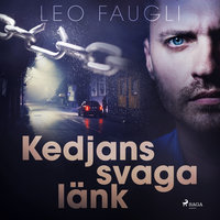 Kedjans svaga länk - Leo Faugli