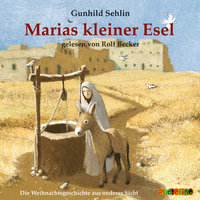 Marias kleiner Esel - Gunhild Sehlin