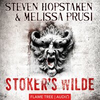 Stoker's Wilde - Steven Hopstaken, Melissa Prusi