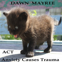 ACT - Dawn Mayree
