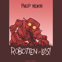 Robotten er løs! - Philip Newth