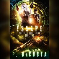 Escape: The 1000 Revolution, #2 - Pippa DaCosta