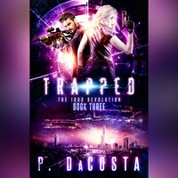 Trapped: 1000 Revolution, #3 - Pippa DaCosta
