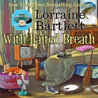 With Baited Breath - Lorraine Bartlett