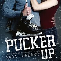 Pucker Up - Sara Hubbard