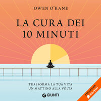 La cura dei 10 minuti - Owen O'Kane