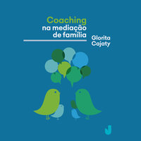 Coaching na mediação de família - Glorita Cajaty