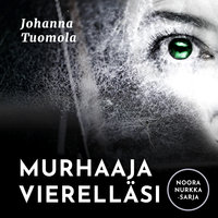 Murhaaja vierelläsi - Johanna Tuomola