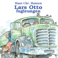Lars Otto - fugleungen - Hans Chr. Hansen, Hans Christian Hansen