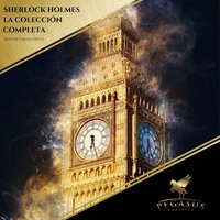 Sherlock Holmes: La colección completa - Arthur Conan Doyle