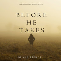 Before He Takes - Blake Pierce