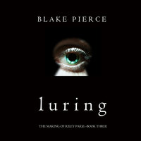 Luring - Blake Pierce