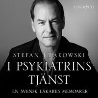 I psykiatrins tjänst: En svensk läkares memoarer - Stefan Krakowski