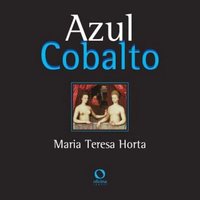 Azul cobalto - Maria Teresa Horta