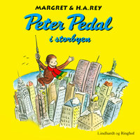 Peter Pedal i storbyen - Margret Rey, H. A. Rey, Margret Og H.a. Rey