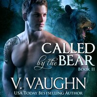 Called by the Bear - Book 2 - V. Vaughn