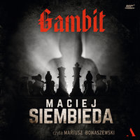 Gambit - Maciej Siembieda