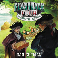 Flashback Four #4: The Hamilton-Burr Duel - Dan Gutman