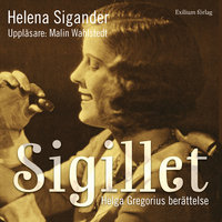 Sigillet : Helga Gregorius berättelse - Helena Sigander