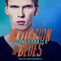 Invitation to the Blues - Roan Parrish