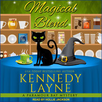 Magical Blend - Kennedy Layne