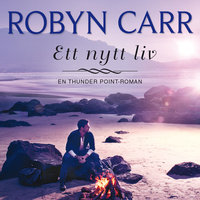Ett nytt liv - Robyn Carr