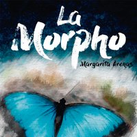 La Morpho - Margarita Arenas