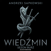 Sezon burz - Andrzej Sapkowski