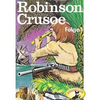 Robinson Crusoe - Folge 1 - Daniel Defoe