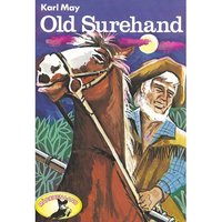 Old Surehand - Karl May