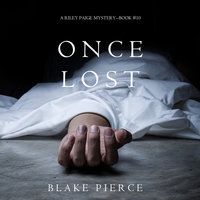 Once Lost - Blake Pierce