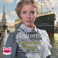 A Maiden's Voyage - Rosie Goodwin