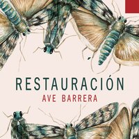 Restauración - Ave Barrera