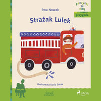 Strażak Lulek - Ewa Nowak