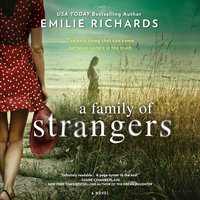 A Family of Strangers - Emilie Richards
