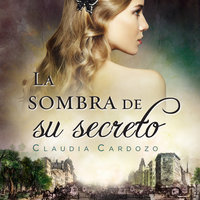 La sombra de su secreto - Claudia Cardozo