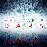 Available Dark - Elizabeth Hand