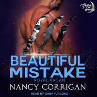 Beautiful Mistake: The Royal Shifters - Nancy Corrigan