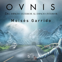 OVNIS - Moisés Garrido Vázquez