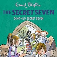 Good Old Secret Seven: Book 12 - Enid Blyton