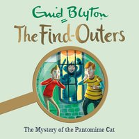 The Mystery of the Pantomime Cat: Book 7 - Enid Blyton